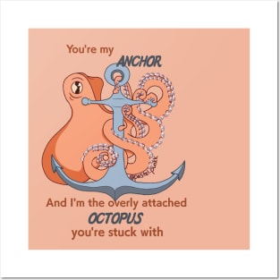 You're my Anchor Posters and Art